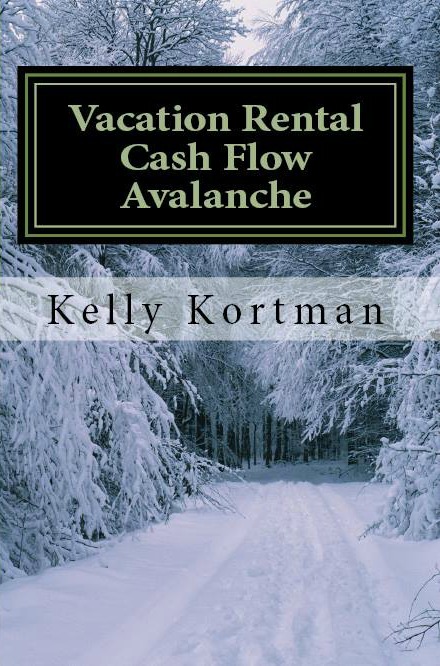 Vacation-Rental-Cash-Flow-Avalanche_By-Kelly-Kortman_Vacation-Rentals-in-Leavenworth